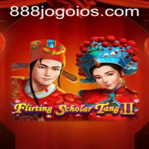 Exploring Flirting Scholar Tang II and the Exciting World of 888jogo